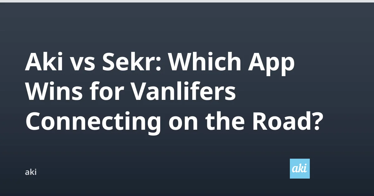 Best Social Apps for Vanlifers to Connect in 2026